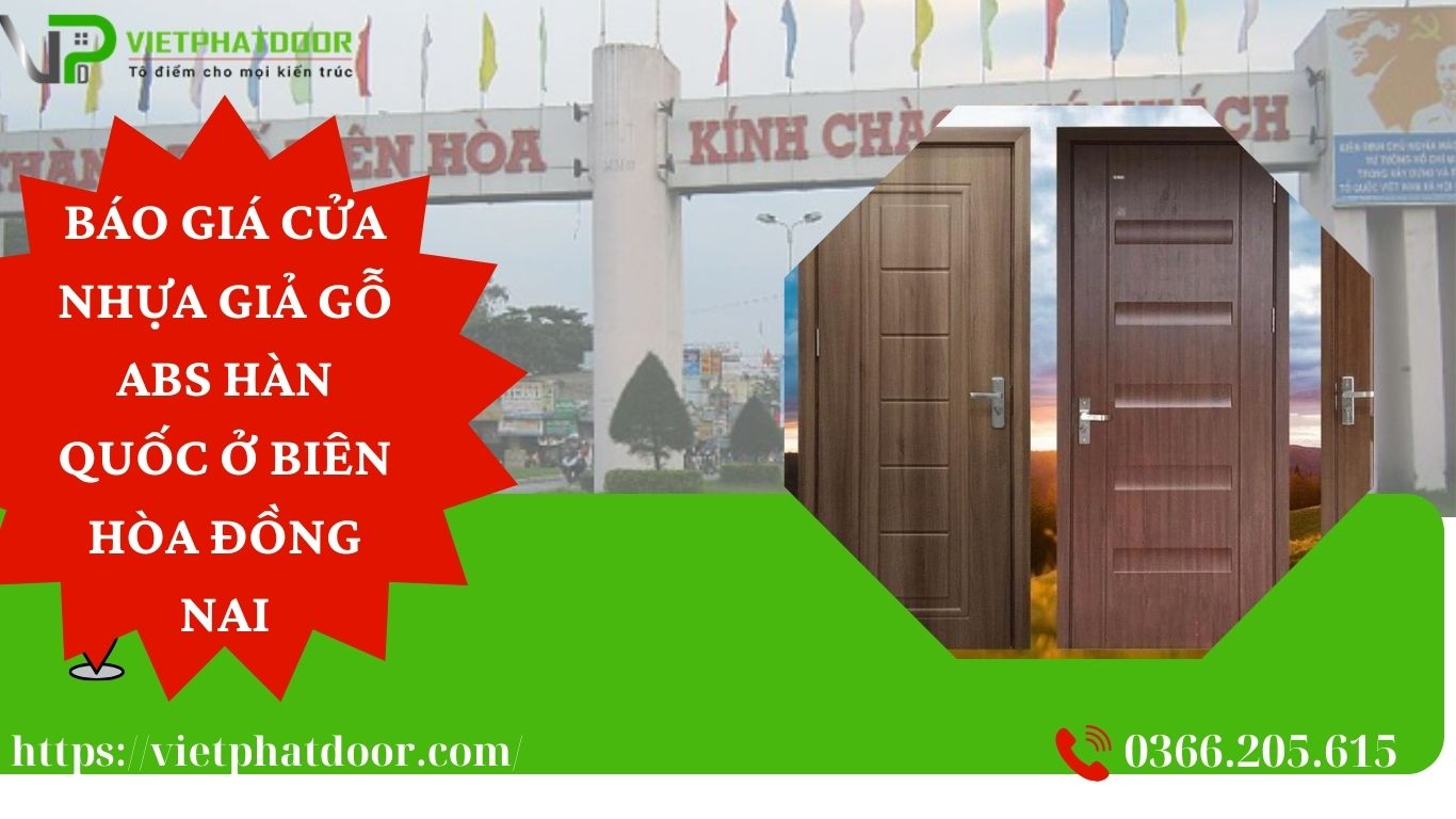 BÁO GIÁ CỬA NHỰA GIẢ GỖ ABS HÀN QUỐC Ở BIÊN HÒA ĐỒNG NAI