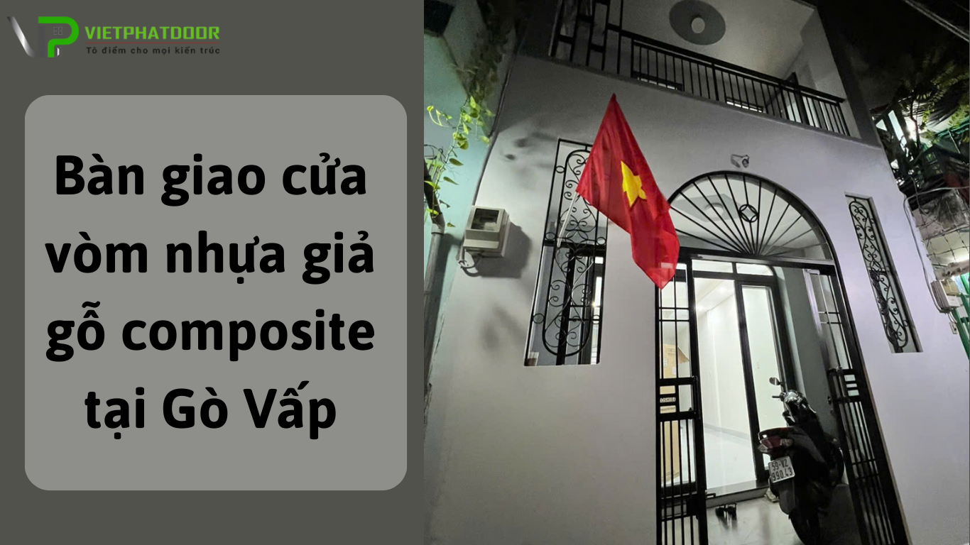Ban-giao-cua-vom-nhua-gia-go-composite-tai-Go-Vap