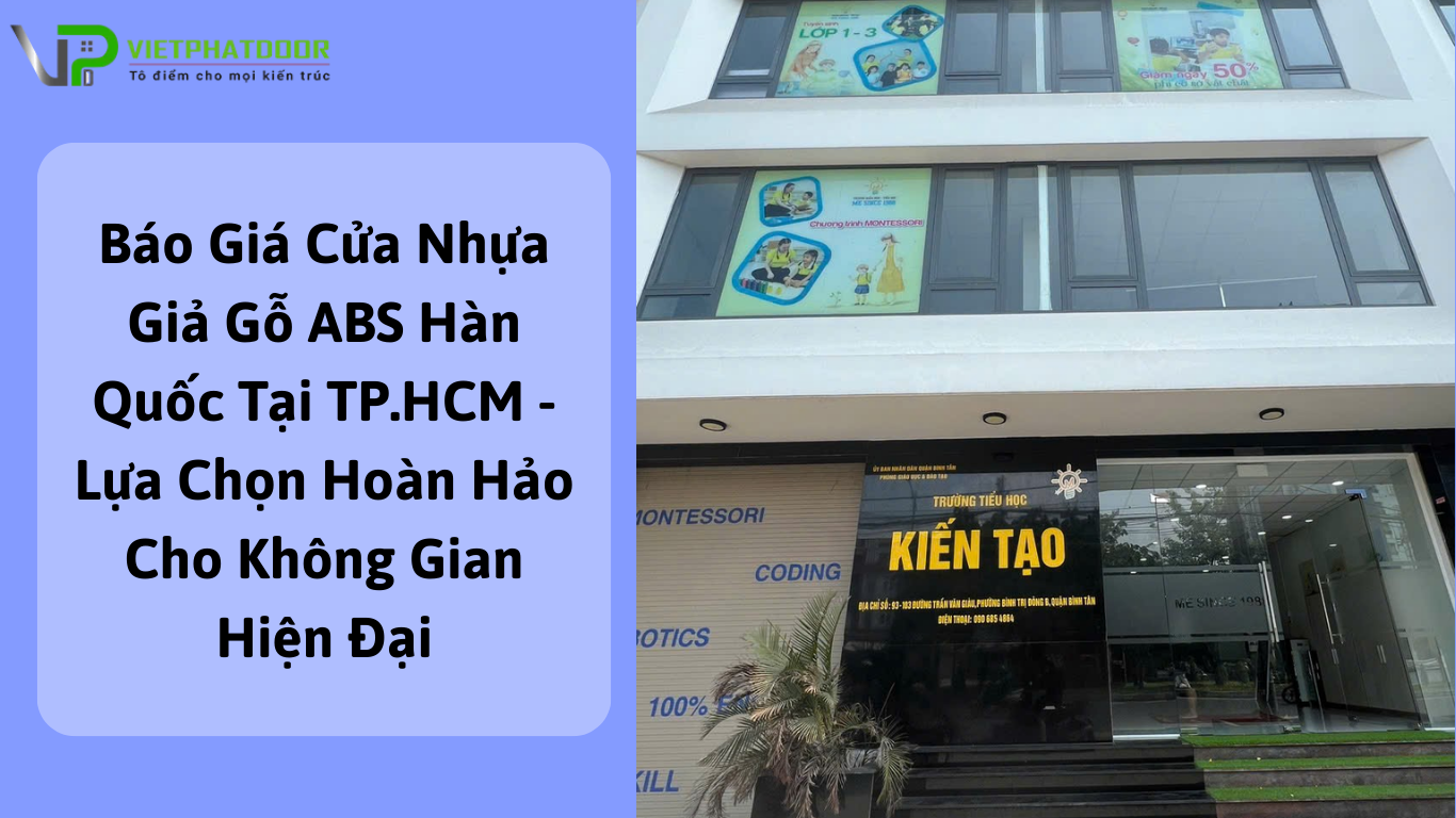 Bao-Gia-Cua-Nhua-Gia-Go-ABS-Han-Quoc-Tai-TP.HCM-Lua-Chon-Hoan-Hao-Cho-Khong-Gian-Hien-Dai