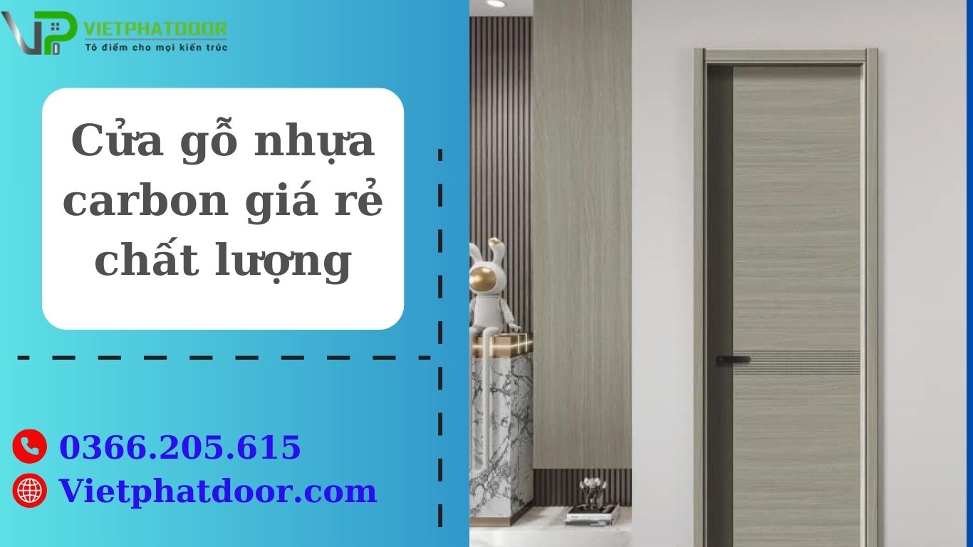 Cửa gỗ nhựa carbon giá rẻ chất lượng