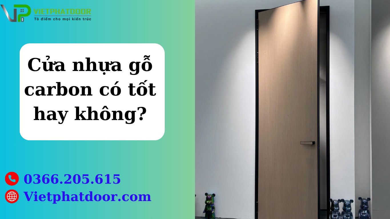 Cửa nhựa gỗ carbon có tốt hay không