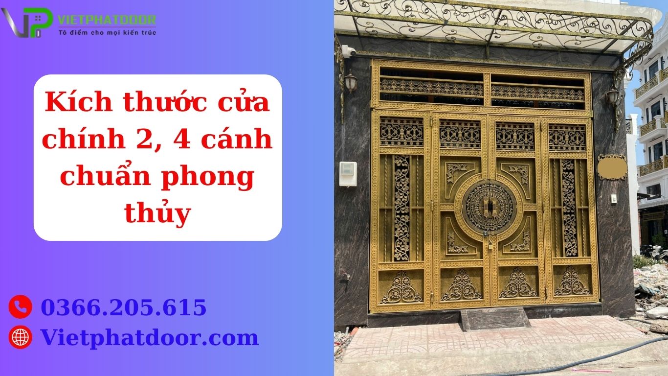 Kích thước cửa chính 2, 4 cánh chuẩn phong thủy