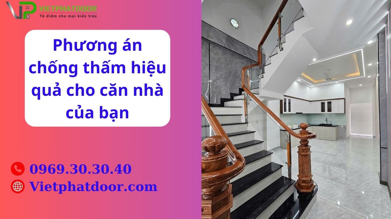 Phương án chống thấm hiệu quả cho căn nhà của bạn