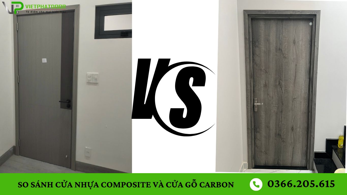 SO SÁNH CỬA NHỰA COMPOSITE VÀ CỬA GỖ CARBON