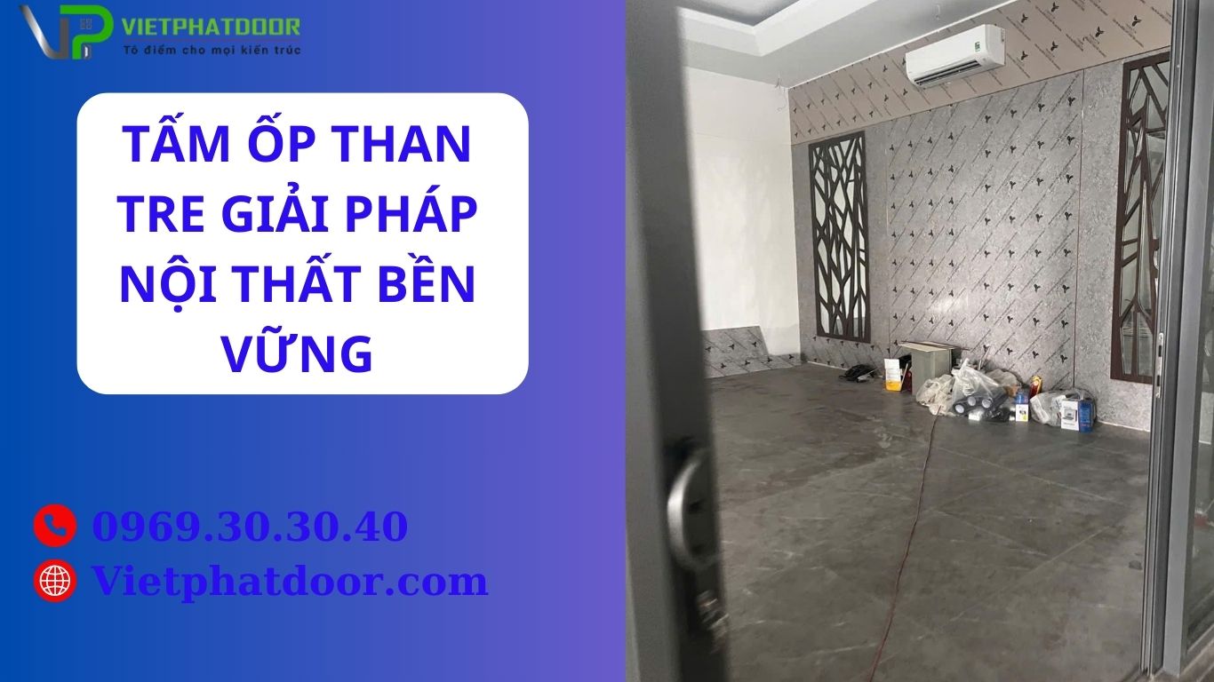 TẤM ỐP THAN TRE GIẢI PHÁP NỘI THẤT BỀN VỮNG