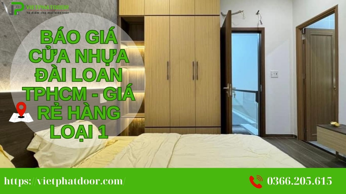 báo giá cửa nhựa Đài Loan Tphcm - giá rẻ hàng loại 1