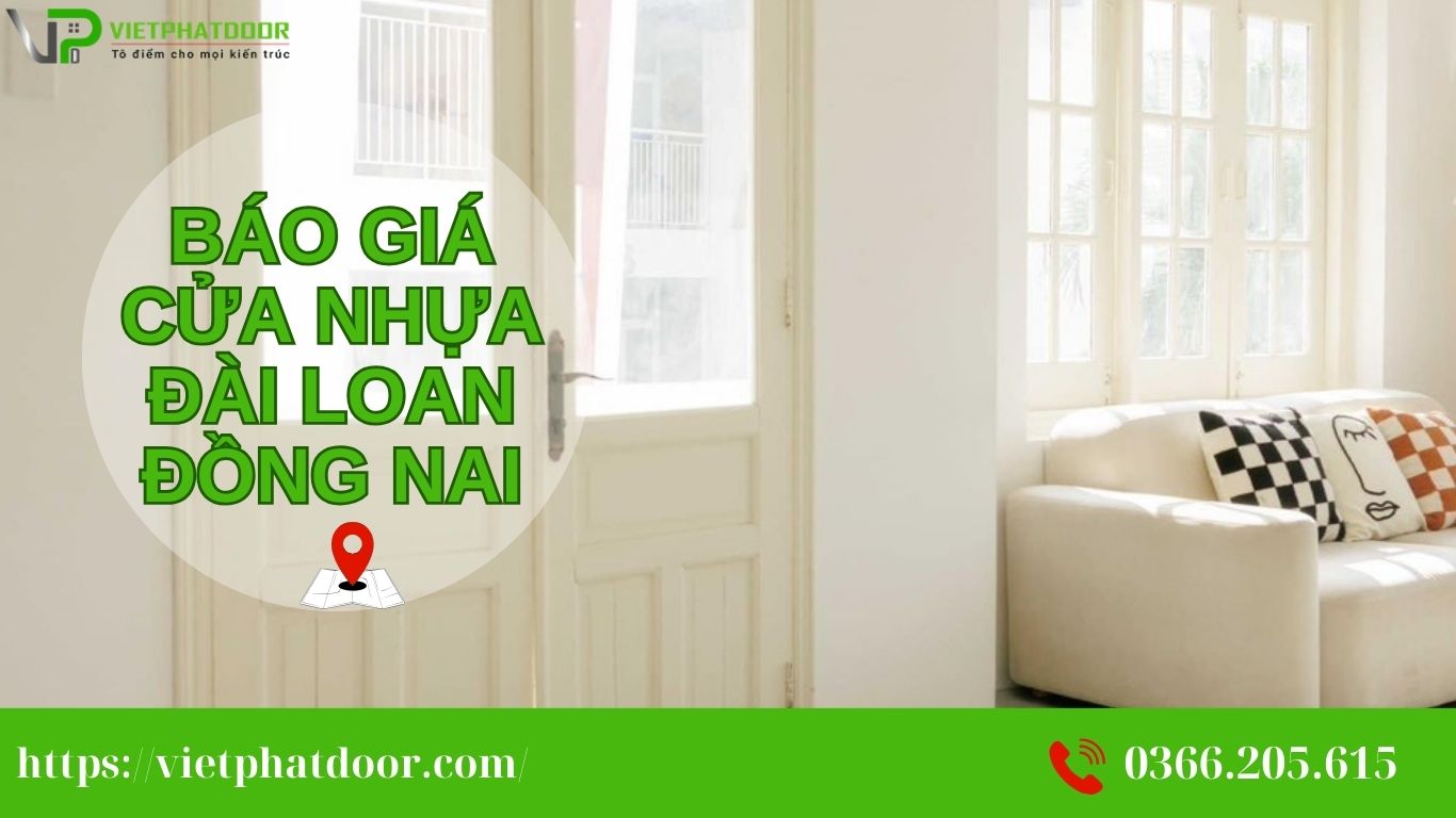 báo giá cửa nhựa đài loan Đồng Nai