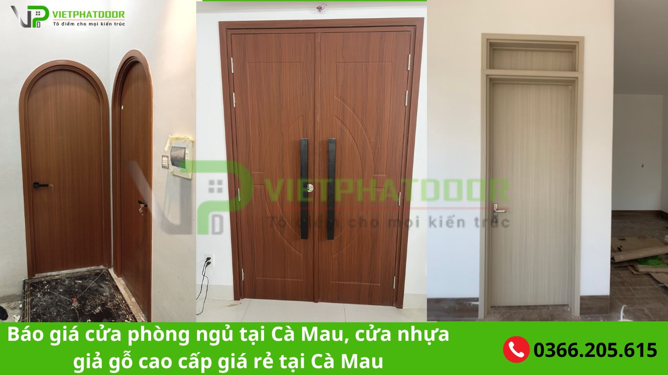 BÁO GIÁ CỬA PHÒNG NGỦ Ở CÀ MAU, CỬA NHỰA GIẢ GỖ CAO CẤP GIÁ RẺ Ở CÀ MAU