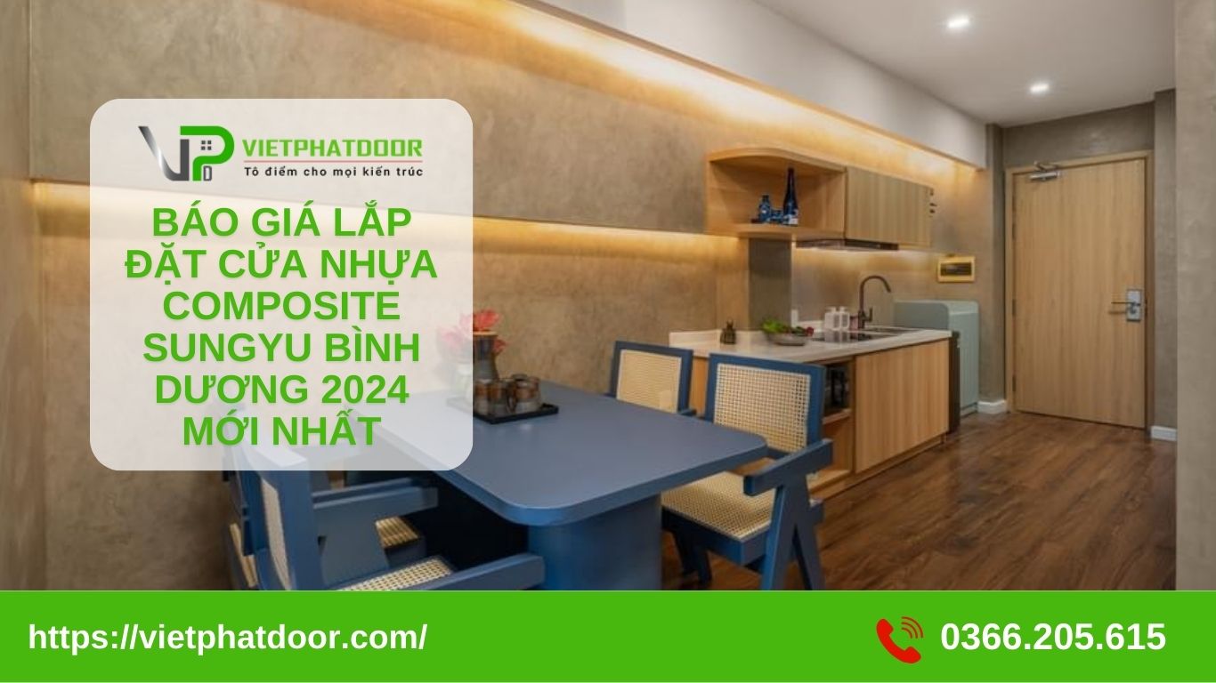 báo giá lắp đặt cửa nhựa composite Sungyu Bình Dương 2024 mới nhất